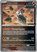 Image for Iron Moth - 028/182 (EB Games Promo) (028/182) (Miscellaneous Cards & Products) - Pokemon