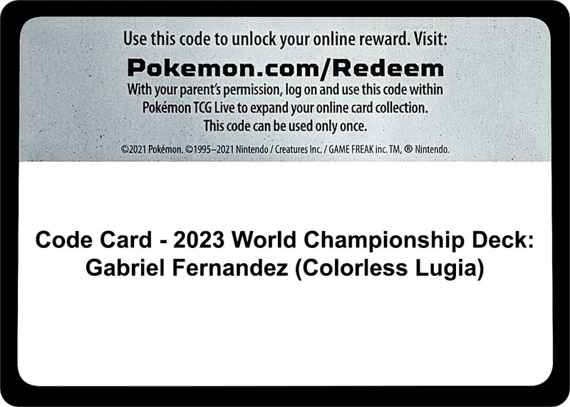 Image for Code Card - 2023 World Championship Deck: Gabriel Fernandez (Colorless Lugia) (World Championship Decks) (WCD) - Pokemon