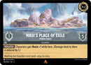 Image for Maui's Place of Exile - Hidden Island (202/204) (Into the Inklands) (3) - Disney Lorcana