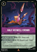 Image for Half Hexwell Crown (223/204) (Illumineer's Quest: Deep Trouble) (Q1) - Disney Lorcana