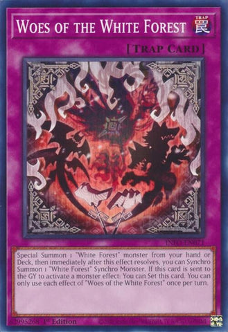 Woes of the White Forest (INFO-EN071) (The Infinite Forbidden) YuGiOh