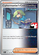 Image for Ciphermaniac's Codebreaking (145/162) (Prize Pack Series Cards) - Pokemon