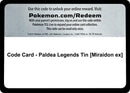 Image for Code Card - Paldea Legends Tin [Miraidon ex] (Miscellaneous Cards & Products) (MCAP) - Pokemon