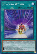 Synchro World (MP24-EN372) (25th Anniversary Tin: Dueling Mirrors) YuGiOh