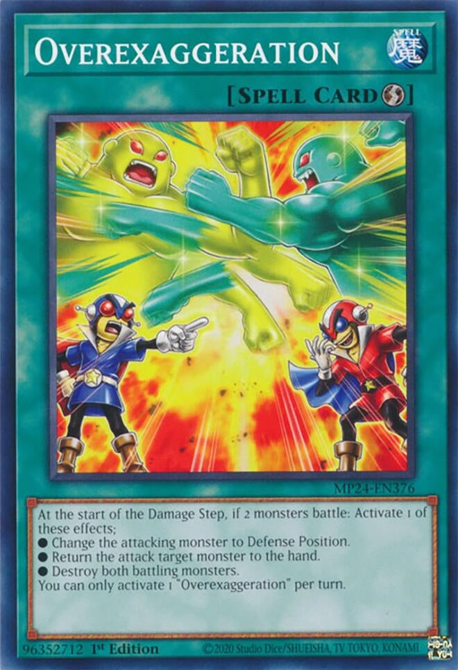 Overexaggeration (MP24-EN376) (25th Anniversary Tin: Dueling Mirrors) YuGiOh