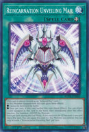 Reincarnation Unveiling Mail (ROTA-EN049) (Rage of the Abyss) YuGiOh