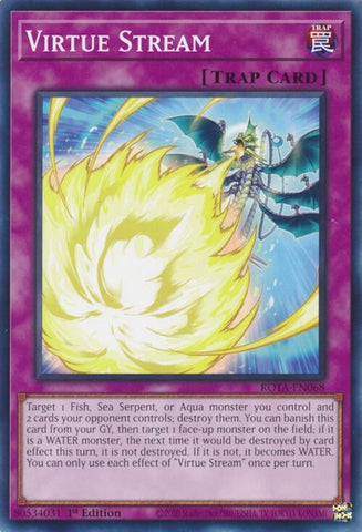Virtue Stream (ROTA-EN068) (Rage of the Abyss) YuGiOh