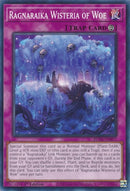 Ragnaraika Wisteria of Woe (ROTA-EN077) (Rage of the Abyss) YuGiOh