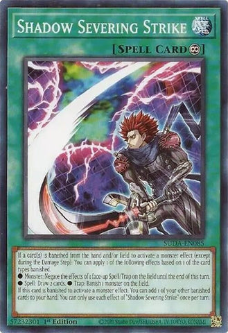 Shadow Severing Strike (SUDA-EN085) (Supreme Darkness) YuGiOh