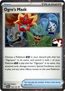 Image for Ogre's Mask - 159/167 (Cosmos Holo) (159/167) (Prize Pack Series Cards) - Pokemon