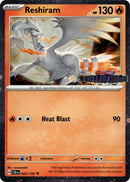 Image for Reshiram (Stellar Crown Stamped) (022/142) (Miscellaneous Cards & Products) (MCAP) - Pokemon