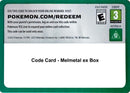 Image for Code Card - Melmetal ex Box (Miscellaneous Cards & Products) (MCAP) - Pokemon
