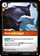Image for Show of Strength (106/221) (Spiritforged) (SFD) - Riftbound: League of Legends Trading Card Game