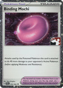 Binding Mochi - 055/064 (Cosmos Holo) (055/064) (Prize Pack Series Cards) Pokemon