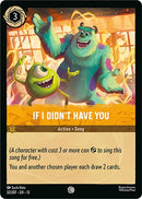 Image for If I Didn't Have You (32/207) (Attack of the Vine!) (13) - Disney Lorcana