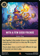 Image for With a Few Good Friends (65/207) (Attack of the Vine!) (13) - Disney Lorcana