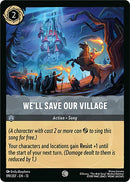 Image for We'll Save Our Village (199/207) (Attack of the Vine!) (13) - Disney Lorcana