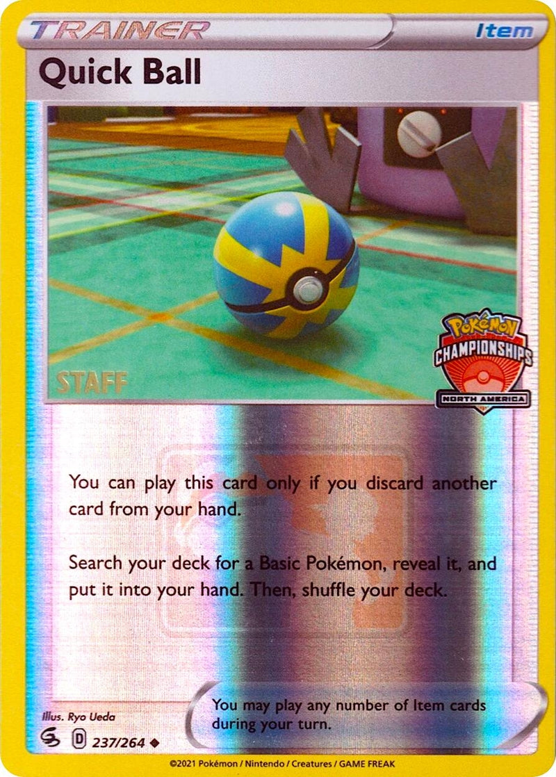 Image for Quick Ball - 237/264 (North America Championships) [Staff] (237/264) (League & Championship Cards) (PR) - Pokemon
