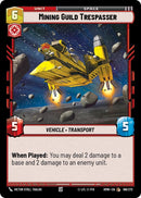 Image for Mining Guild Trespasser (186/272) (Homeworlds) (HMW) - Star Wars: Unlimited