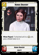 Image for Heroic Bravery (264/272) (Homeworlds) (HMW) - Star Wars: Unlimited