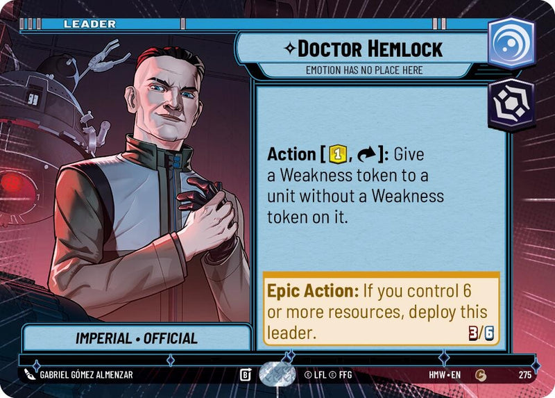 Image for Doctor Hemlock - Emotion Has No Place Here (Hyperspace) (275) (Homeworlds) (HMW) - Star Wars: Unlimited