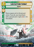Image for Low Altitude Combat (Hyperspace) (322) (Homeworlds) (HMW) - Star Wars: Unlimited