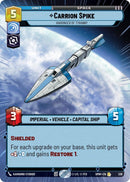 Image for Carrion Spike - Harbinger of Tyranny (Hyperspace) (338) (Homeworlds) (HMW) - Star Wars: Unlimited
