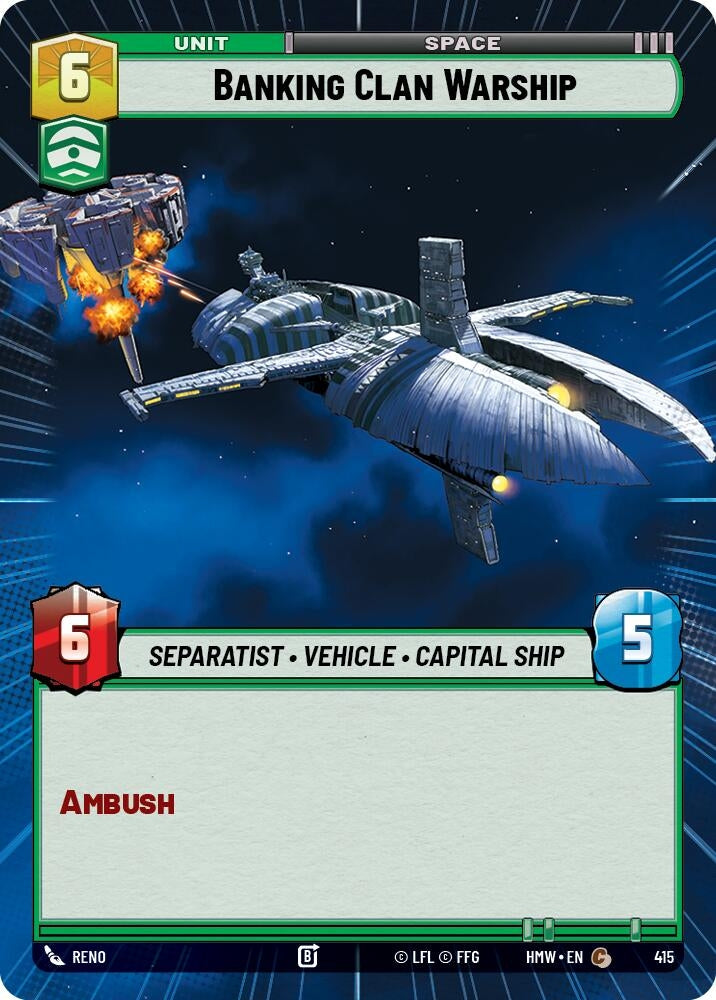 Image for Banking Clan Warship (Hyperspace) (415) (Homeworlds) (HMW) - Star Wars: Unlimited
