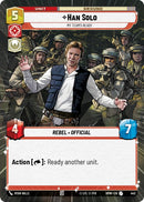 Image for Han Solo - My Team's Ready (Hyperspace) (442) (Homeworlds) (HMW) - Star Wars: Unlimited