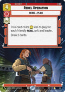 Image for Rebel Operation (Hyperspace) (445) (Homeworlds) (HMW) - Star Wars: Unlimited