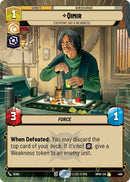 Image for Qimir - Everyone Has a Weakness (Hyperspace) (468) (Homeworlds) (HMW) - Star Wars: Unlimited