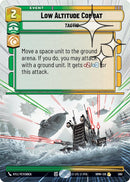 Image for Low Altitude Combat (Hyperspace Foil) (560) (Homeworlds) (HMW) - Star Wars: Unlimited