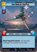Image for Rho Medical Shuttle (Hyperspace Foil) (573) (Homeworlds) (HMW) - Star Wars: Unlimited