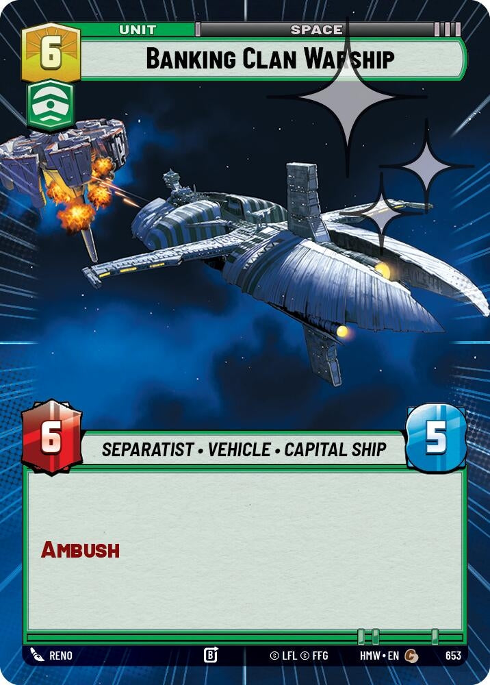 Image for Banking Clan Warship (Hyperspace Foil) (653) (Homeworlds) (HMW) - Star Wars: Unlimited