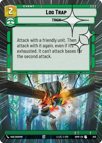 Image for Log Trap (Hyperspace Foil) (659) (Homeworlds) (HMW) - Star Wars: Unlimited