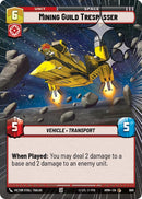Image for Mining Guild Trespasser (Hyperspace Foil) (696) (Homeworlds) (HMW) - Star Wars: Unlimited