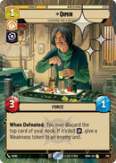 Image for Qimir - Everyone Has a Weakness (Hyperspace Foil) (706) (Homeworlds) (HMW) - Star Wars: Unlimited