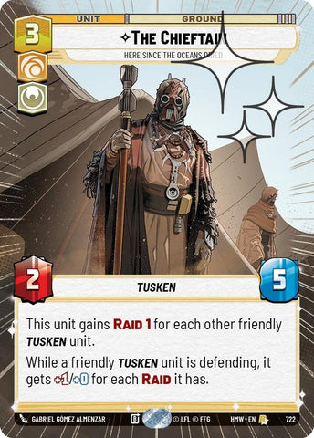 Image for The Chieftain - Here Since the Oceans Dried (Hyperspace Foil) (722) (Homeworlds) (HMW) - Star Wars: Unlimited