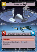 Image for Blockade Ship (Hyperspace Foil) (761) (Homeworlds) (HMW) - Star Wars: Unlimited