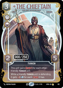 Image for The Chieftain - Here Since the Oceans Dried (Serialized) (916) (Homeworlds) (HMW) - Star Wars: Unlimited