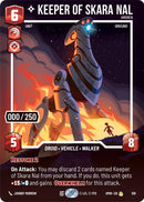 Image for Keeper of Skara Nal - Awoken (Serialized) (918) (Homeworlds) (HMW) - Star Wars: Unlimited