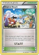 Image for Tropical Beach - BW28 (Worlds 11) [Staff] (BW28) - Pokemon