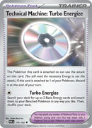 Image for Technical Machine: Turbo Energize (179/182) (SV04: Paradox Rift) - Pokemon